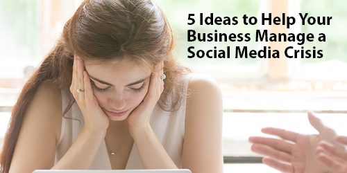 5 ideas to help your business manage social media crisis 5 ideas to help your business manage social media crisis | CroydonGate Philadelphia