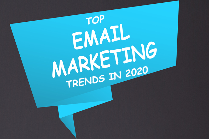 Top Email Marketing Trends in 2020 Top Email Marketing Trends in 2020 | CroydonGate